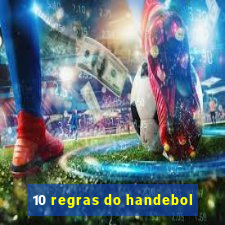 10 regras do handebol